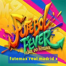 futemax real madrid x